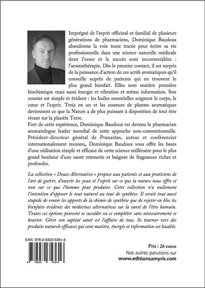 L'aromathérapie : Se soigner par les huiles essentielles