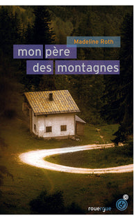 Mon père des montagnes