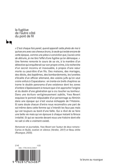 La fugitive de l'autre côté du pont de fil