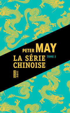 La série chinoise tome 2