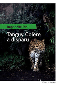 Tanguy Colère a disparu