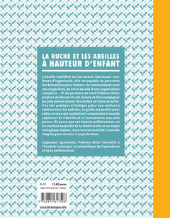 La ruche et les abeilles à hauteur d'enfant