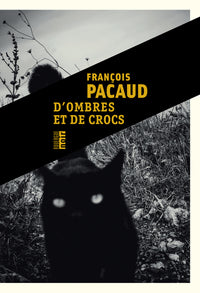 D'ombres et de crocs