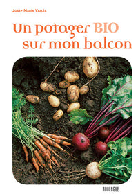 Un potager bio sur mon balcon