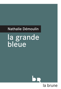 La grande bleue