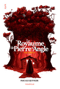 Le Royaume de Pierre d'Angle - Livre 3
