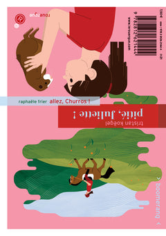 Allez, Churros ! / Pitié, Juliette !