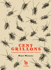 Cent grillons et autres contes pas piqués des hanetons