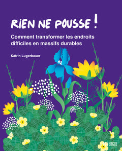 Rien ne pousse !