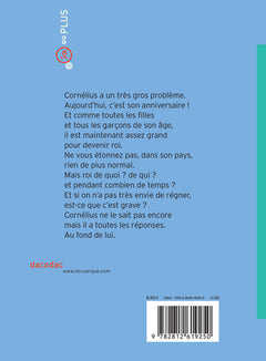 Cornélius Premier: L'enfant qui ne voulait pas être roi