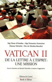 Vatican II de l'esprit à la lettre