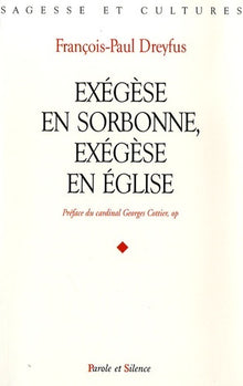 Exégèse en Sorbonne, exégèse en Église