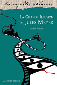 La grande illusion de Jules Meyer