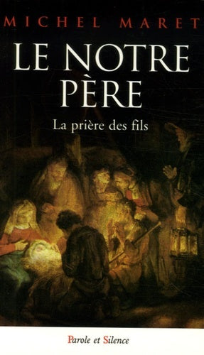 Le Notre Père