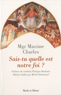 Sais-tu quelle est notre foi