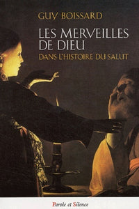 Merveilles de Dieu dans l'histoire du salut