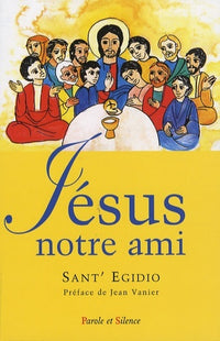 Jésus, notre ami