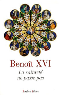 La sainteté ne passe pas