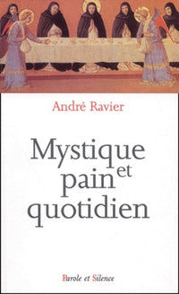 Mystique et pain quotidien