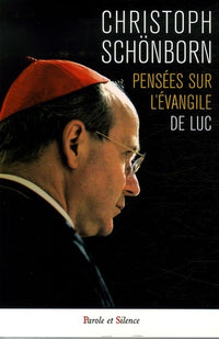 Pensées sur l'Évangile de Luc