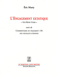 L'ENGAGEMENT EXTATIQUE  - SUR RENE CHAR