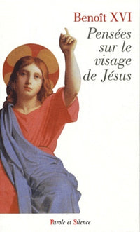 Pensées sur le visage de Jésus