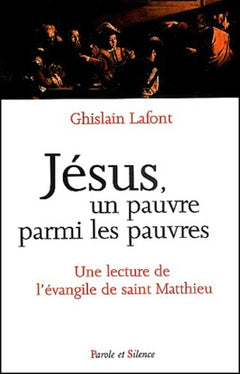 Jésus, un pauvre parmi les pauvres