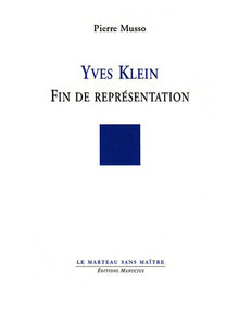 Yves Klein - fin de représentation