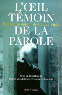 Oeil temoin de la parole