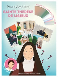 Sainte Thérèse de Lisieux: raconté par Téo
