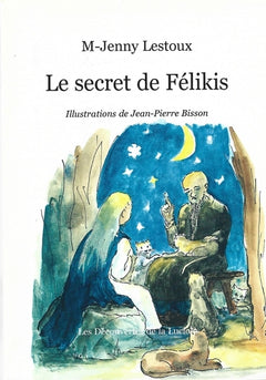 Le secret de Felikis