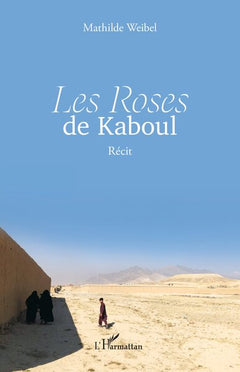 Les roses de Kaboul