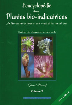 L'encyclopédie des plantes bio indicatrices volume 2