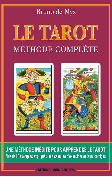 LE TAROT METHODE COMPLETE - 12ème Edition