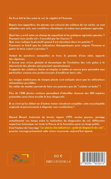 L'encyclopédie des plantes bio-indicatrices, alimentaires et médicinales: Guide de diagnostic des sols