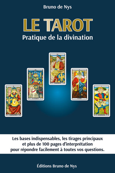 Le tarot: Pratique de la divination