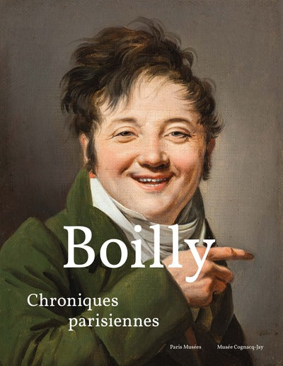 Boilly - Chroniques parisiennes