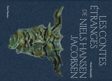 Les Contes étranges de Niels Hansen Jacobsen