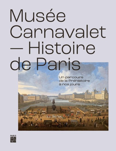 Musée Carnavalet, Histoire de Paris