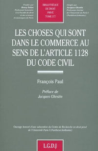 Les choses qui sont dans le commerce au sens de l'article 1128 du Code civil