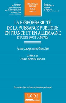La responsabilité de la puissance publique en France et en Allemagne