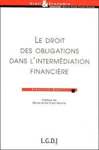 Le droit des obligations dans l'intermédiation financière