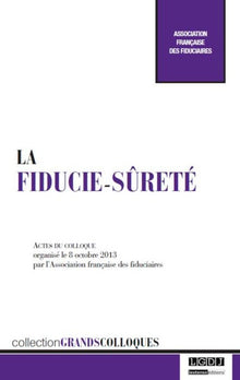 La fiducie-sûreté