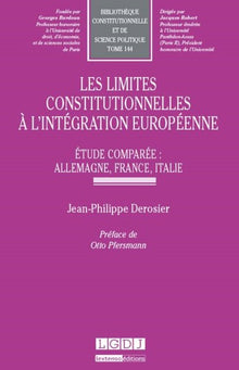Les limites constitutionnelles à l'intégration européenne