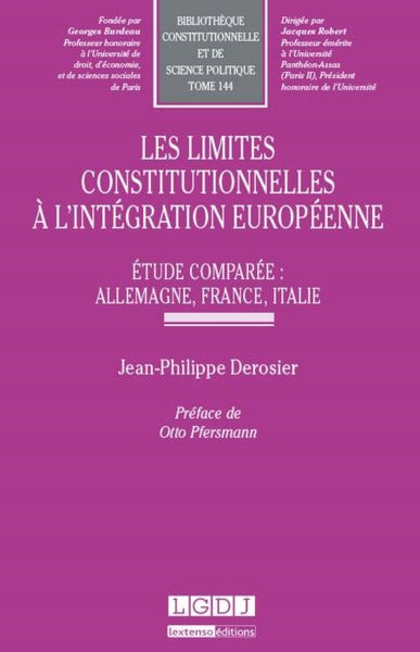 Les limites constitutionnelles à l'intégration européenne