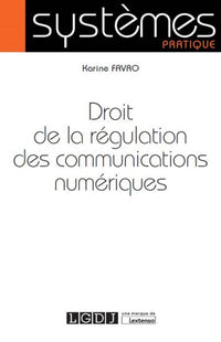 Droit de la régulation des communications numériques