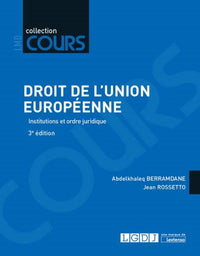 DROIT DE L UNION EUROPEENNE 3EME EDITION