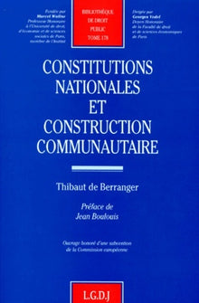Constitutions nationales et construction communautaire
