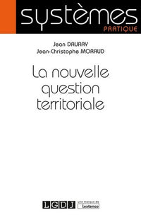 La nouvelle question territoriale