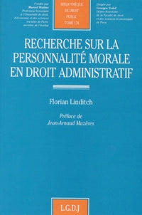 Recherche sur la personnalité morale en droit administratif